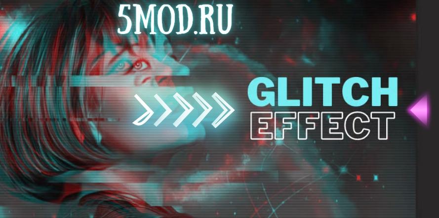 Glitch Video Effects для андроида