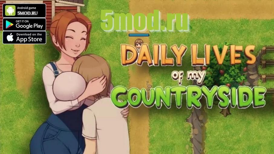 Daily Lives of my Countryside для андроида +18