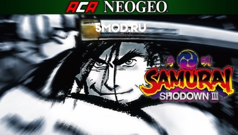 SAMURAI SHODOWN III ACA NEOGEO для андроида